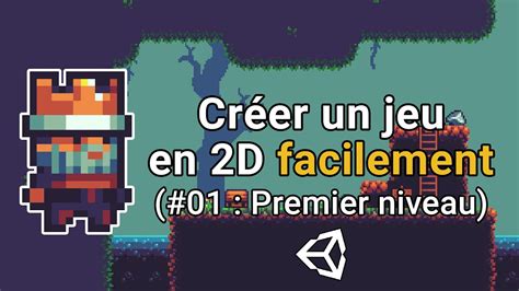 créer un jeu 2d gratuitement.